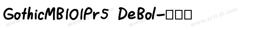 GothicMB101Pr5 DeBol字体转换